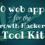 10 Web Apps Growth Hacker’s SocialMktgFella