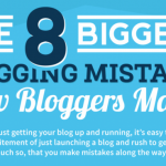 The 8 Biggest Blogging Mistakes New Bloggers Make