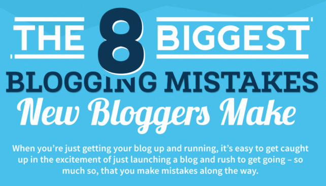 The 8 Biggest Blogging Mistakes New Bloggers Make