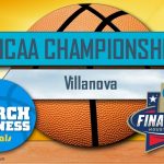 final four bracket score march madness bracket ncaa Villanova