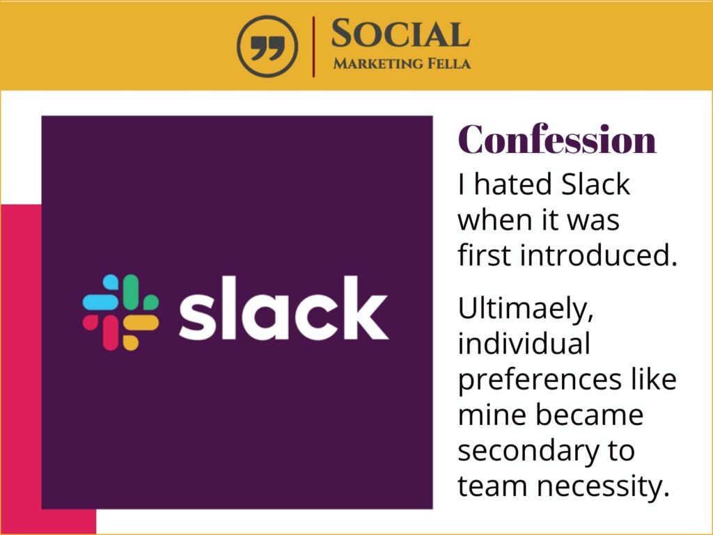 Purple Slack logo on dark background. A text reads: "Confession: I hated Slack when it was first introduced. Ultimately, individual preferences like mine became secondary to team necessity driven by product-led growth." Header: "Social Marketing Fella.